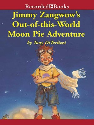 cover image of Jimmy Zangwow's Out-Of-This-World Moon Pie Adventure
